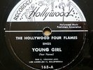 HOLLYWOOD FOUR FLAMES doo-wop 78 YOUNG GIRL / BABY PLEASE Mint Minus cond.TB2146