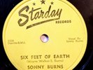 Country Bopper SONNY BURNS Six Feet Of Earth Starday 189 E-
