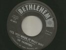 NORTHERN SOUL NEW BREED- VALENTINES- YES, YOU MADE IT THAT WAY - HEAR -BETHLEHEM