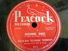 78 RPM  Big Mama Thornton PEACOCK 1612 Hound Dog /  Night Mare V