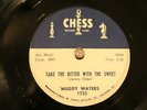 50's BLUES MUDDY WATERS Take The Bitter With The Sweet CHESS 1733  V+ TO V++