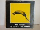 THE RETURN of THE ELECTRIC BANANA - Rare PRETTY THINGS 12“ Vinyl LP