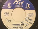 CAROL FRAN I'm Gonna Cry/Crying In The Chapel 45 Port northern soul hear