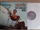 Roy Orbison  -  Cry Softly Lonely One   Vinyl