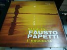 FAUSTO PAPETTI 1a Raccolta  LP 1960 ITALY VG+/VG+
