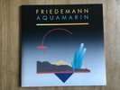 Friedemann. Aquamarin. LP. Biber Records. Re- Issue 2009. 180 Gramm Vinyl. -Neu-