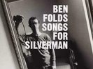 BEN FOLDS FIVE: SONGS FOR SILVERMAN (LP vinyl *BRAND NEW*.)