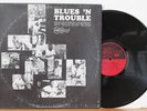 Blues N Trouble Volume 1 LP   Arhoolie 1006   Lowell Fulson   CLEAN Mono