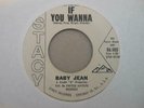 NORTHERN SOUL 45 BABY JEAN ON STACY DJ IF YOU WANNA/OH JOHNNY