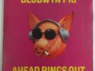 Blodwyn Pig  ?– Ahead Rings Out - Vinyl LP used 1969