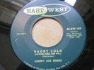 GANIM'S ASIA MINORS on EAST WEST LBL  - DADDY LOLO - TITTYSHAKER POPCORN SOUL 45
