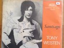 Tony Westen: Santiago/Hey Hey - Single