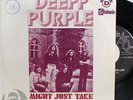 DEEP PURPLE MIGHT JUST TAKE YOUR LIFE PS 7