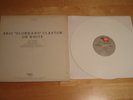 Eric Clapton Slowhand On White Vinyl 4 Song LP Size RSO 12’’ 1977 Promo EP Cream