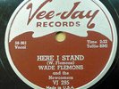 WADE FLEMONS & NEWCOMERS doo-wop 78 HERE I STAND on MINT Minus Vee Jay  RJ 344