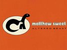 Matthew Sweet - Altered Beast Intervention reissue pressing NEW / UNPLAYED