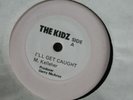 The Kidz  I'll Get Caught  UK 7