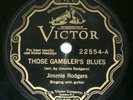 Jimmie Rodgers Victor 22554 Those Gambler's Blues Pistol Packin' Papa 1930 78RPM