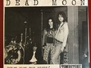 Dead Moon Don't Burn The Fires b/w Can't Help Falling In Love Tombstone Records
