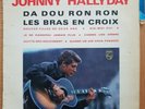 RARE FRENCH ROCK LP JOHNNY HALLYDAY LES BRAS EN CROIX DA DOU RON OG FRENCH BIEM