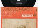 Claude LOMBARD * Le Robot * 1970 Belgian French PSYCH Chanson 45 * Listen