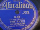 Bobby Hackett 78rpm single 10-inch Vocalion Records #5198 Ja-Da