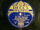 78 : UK DECCA 2793-ROY FOX-AL BOWLLY- JIG TIME (HOT)/ TO BE WORTHY OF YOU   E
