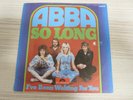 Single /  ABBA ?– So Long  / DE PRESS / RARITÄT /