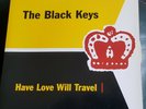 THE BLACK KEYS  HAVE LOVE WILL TRAVEL YELLOW VINYL 7