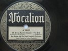 Ben Bernie 78rpm single 10-inch Vocalion Records #15037 If You Knew Susie