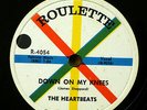 the HEARTBEATS 78 DOWN ON MY KNEES / I FOUND A JOB on Roulette MINT Minus RJ 371