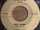 CAROL KAY gee-gosh KENO TEEN DOO WOP 45 RARE