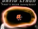 David Lynch feat. Karen O-Pinky`s Dream - The Remixes (UK IMPORT) VINYL NEW