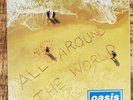 OASIS - All Around The World  7