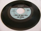 THE ETHICS - I WANT MY BABY BACK / FAREWELL - VENT