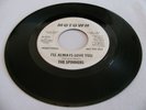 THE SPINNERS - I'LL ALWAYS LOVE YOU / TOMORROW MAY NEVER COME - MOTOWN DJ