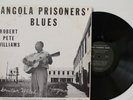 Robert Pete Williams LP “Angola Prisoners’ Blues”   RARE   Orig 1959   Clean