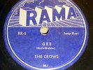 the CROWS doo-wop 78 GEE b/w I LOVE YOU SO on Rama in VG++ condition RJ 402