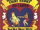 Bo Carter - 'Banana In Your Fruit Basket: Red Hot Blues 1931-36' (Vinyl LP)