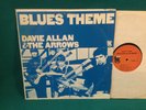 Dave Allan & The Arrows : Blues Theme Vinyl VG+++ LP