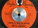 SWEET SOUL 45 - THE EL DORADOS - LOOKING IN FROM THE OUTSIDE /SINCE YOU M- HEAR