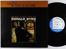 Donald Byrd - I'm Tryin' To Get Home LP - Blue Note BST 84188 Stereo RVG Ear VG+