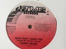 TOMMY McGEE - NOW THAT I HAVE YOU - TMG 12