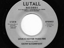 Power Pop 45 KATHY & COMPANY Love Is Hotter Than Fire/How Could You Lie LuTall