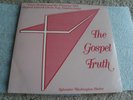 The Gospel Truth Vince Jordan & Pleasant Hill Baptist Choir, African American LP