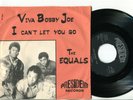 THE EQUALS - Viva Bobby Joe/ I Can't Let You Go 45 1969 DANISH 7