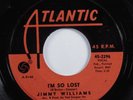 Northern Soul Popcorn 45 JIMMY WILLIAMS I'm So Lost ATLANTIC HEAR