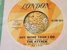Ferocious U.K. Freakbeat Psych 45 The Attack Anymore Than I Do HEAR