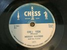78 RPM Muddy Waters CHESS 1571 Oh Yeah / Just Make Love To Me V+