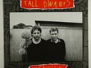 Tall Dwarfs 